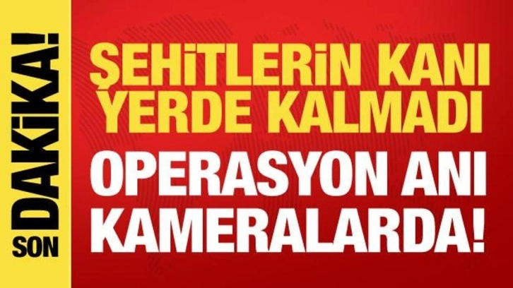 10 askerimizi şehit eden teröriste operasyon! O anlar kamerada