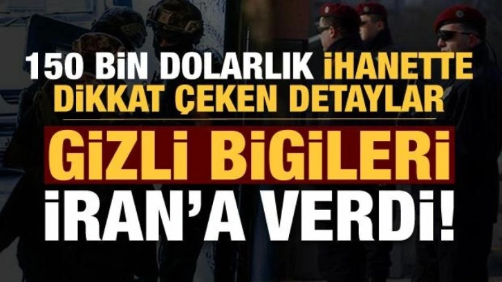 150 bin dolarlık ihanet: Savcı Davut Yılmaz, gizli bigileri İran'a verdi!