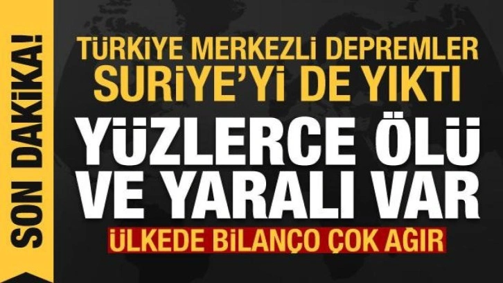 7,4'lük deprem Suriye'yi de yıktı: Yüzlerce ölü ve yaralı var