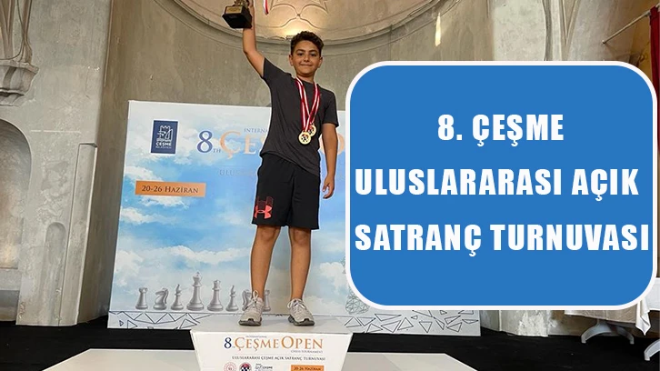 8. Çeşme Uluslararası Açık Satranç Turnuvası