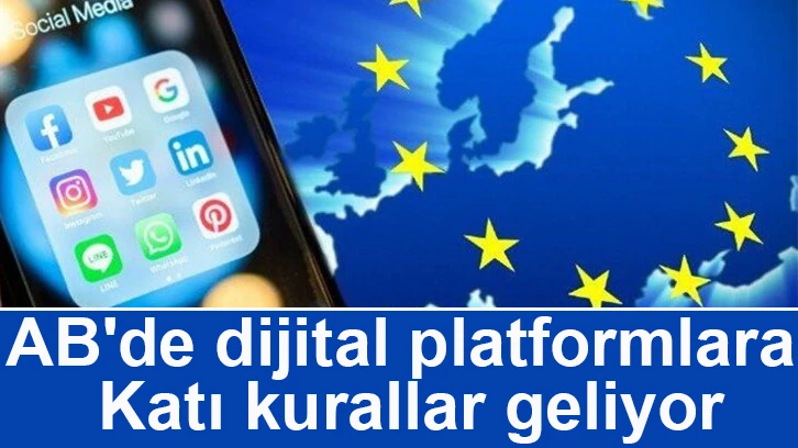 AB'de dijital platformlara katı kurallar geliyor