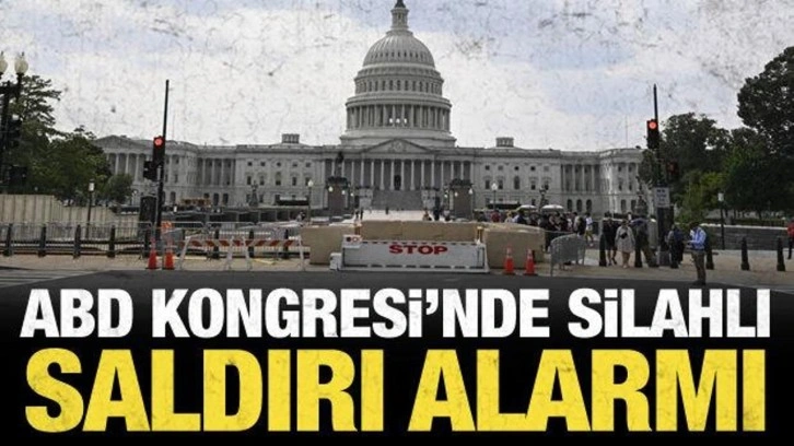 ABD Kongre binasında silahlı saldırgan alarmı