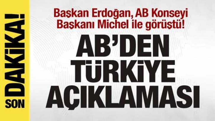 AB'den son dakika Türkiye açıklaması