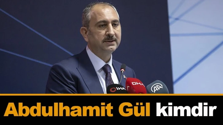 Abdulhamit Gül kimdir,