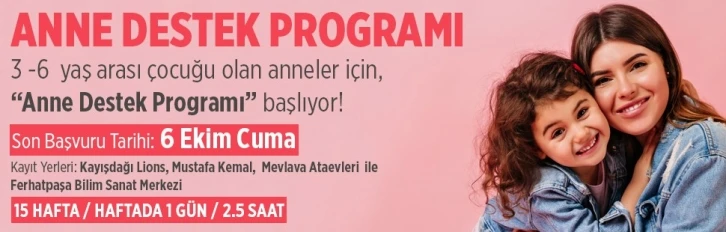 AÇEV iş birliğiyle “Anne destek programı” başlıyor
