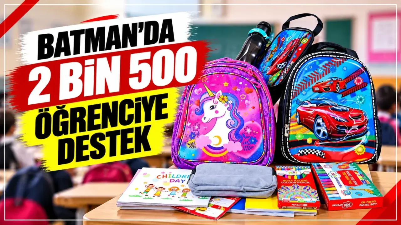 Batman’da dar gelirli ailelerin 2 bin 500 çocuğuna okul desteği