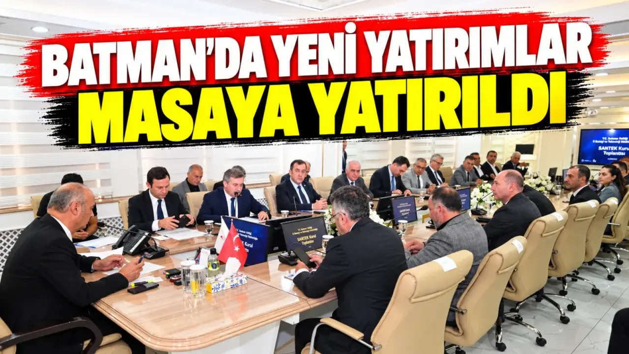 Batman’da SANTEK toplantısında sanayi yatırımları ve destekler değerlendirildi