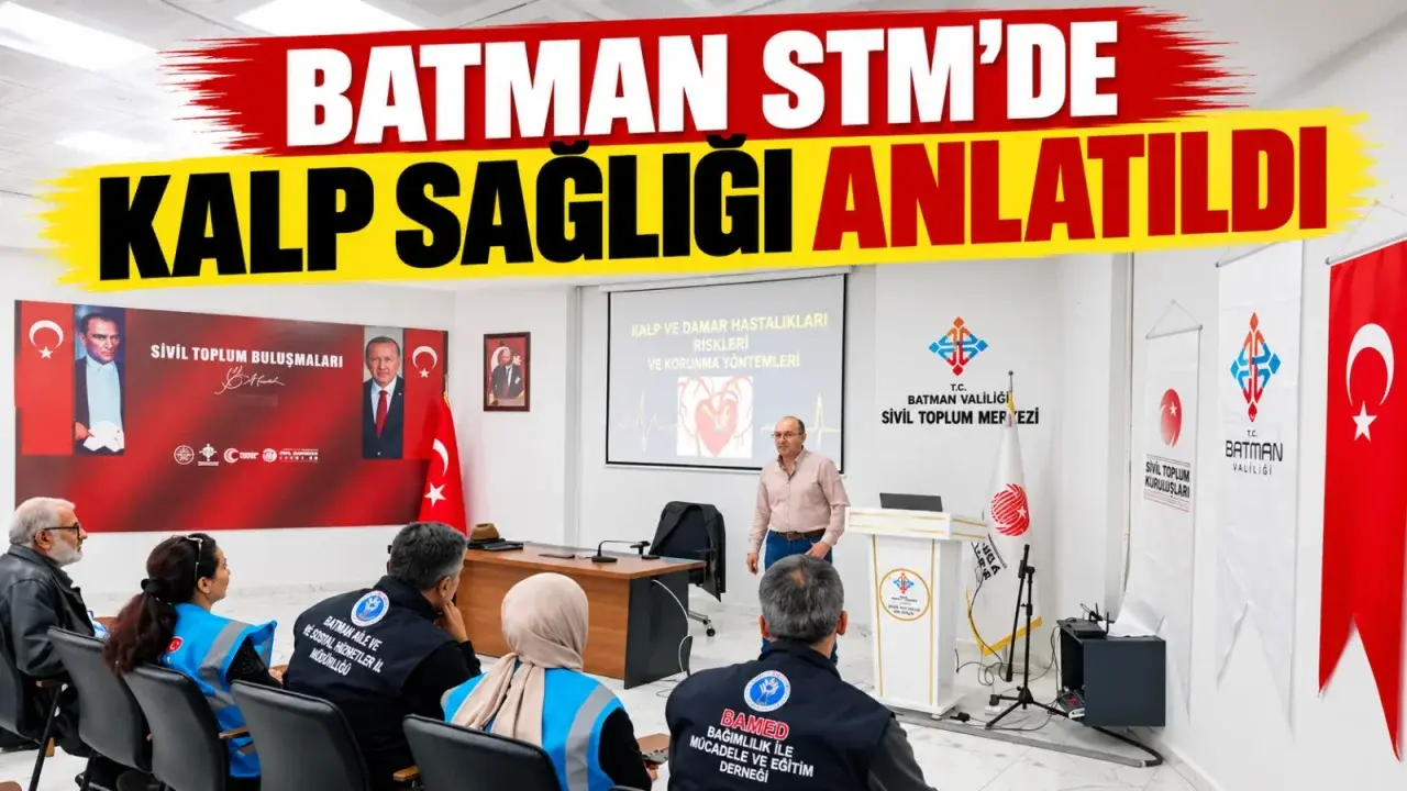 Batman’da STK temsilcilerine kalp-damar sağlığı eğitimi verildi