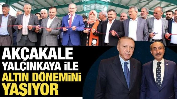 Akçakale, Başkan Yalçınkaya ile altın dönemini yaşıyor