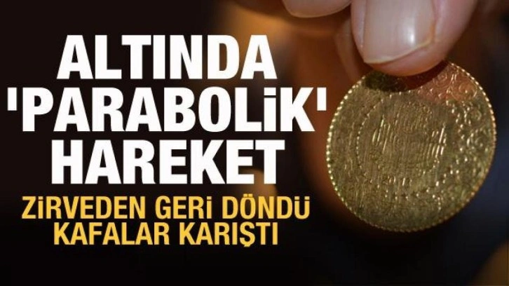 Altında 'parabolik' hareket! Zirveden döndü, kafalar karıştı