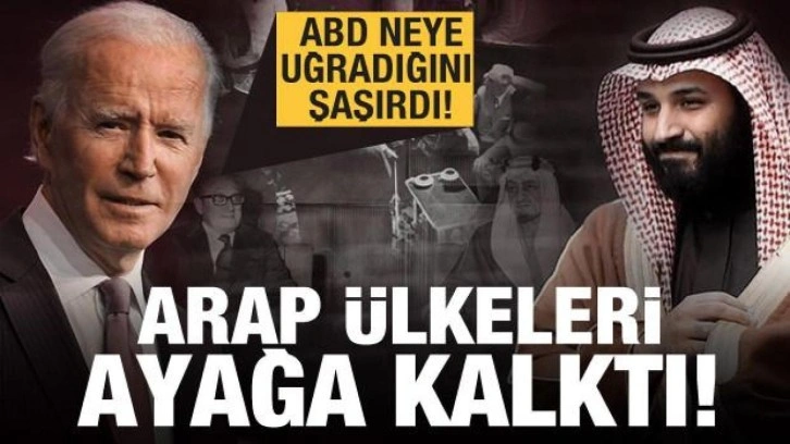 Arap ülkeleri ayağa kalktı! ABD neye uğradığını şaşırdı