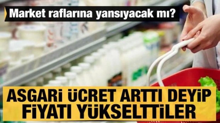 Asgari ücret yükseldi deyip süte zam yaptılar: Market raflarına yansıyacak mı?