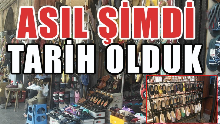 “Asıl şimdi tarih olduk”