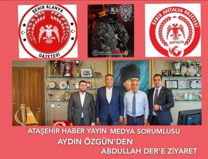 ATAŞEHİR HABER YAYIN MEDYA SORUMLUSU AYDIN ÖZGÜN'DEN ABDULLAH DER'E ZİYARET