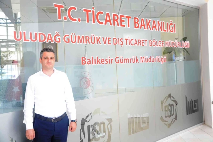 Balıkesir Gümrük Müdürlüğü açıldı
