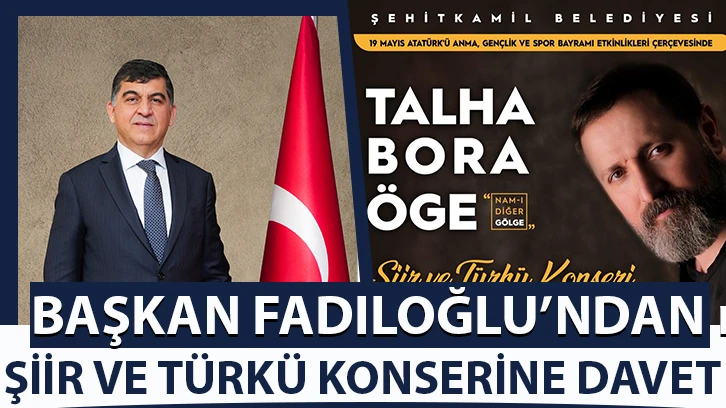 Başkan fadıloğlu’ndan şiir ve türkü konserine davet