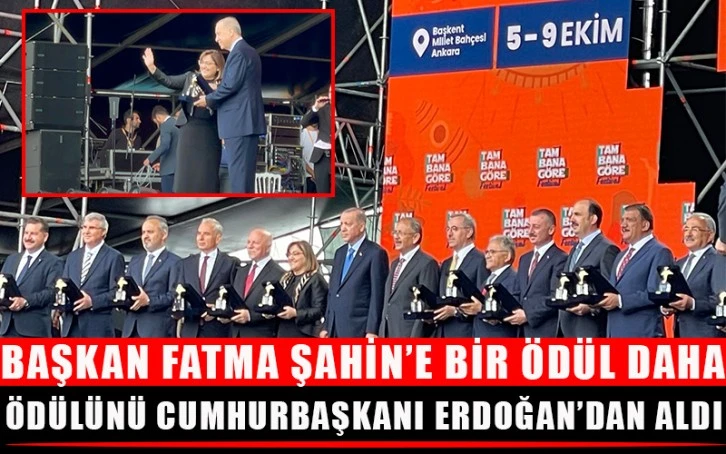 Başkan Fatma Şahin’e bir ödül daha…Ödülünü Cumhurbaşkanı Erdoğan’dan aldı