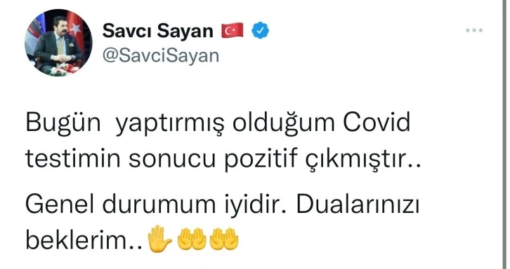 Başkan Sayan Covid’e yakalandı
