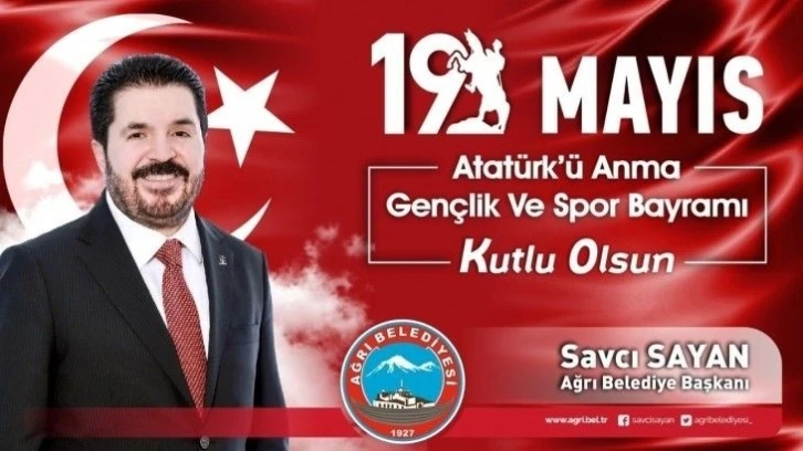 Başkan Sayan’dan 19 Mayıs mesajı
