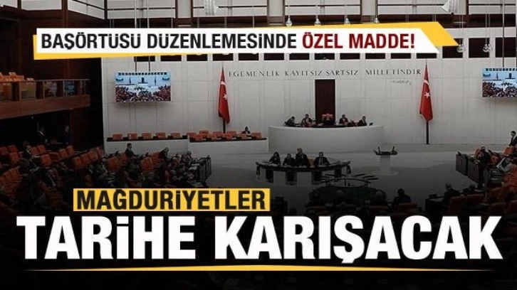 Başörtüsü düzenlemesinde özel madde! Mağduriyetler tarihe karışacak