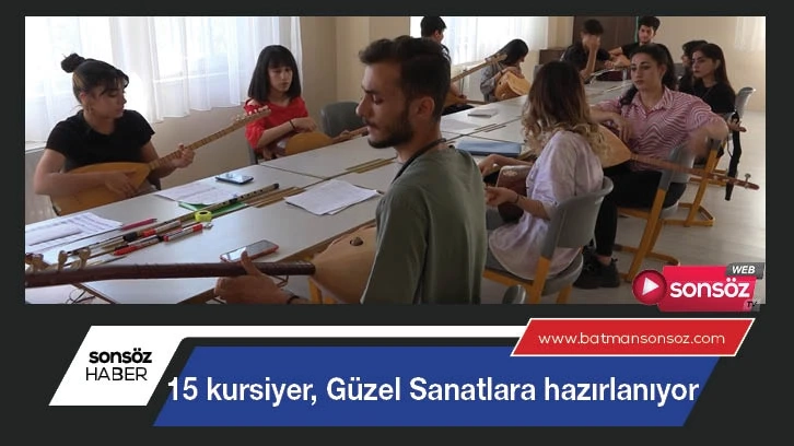 Batman'da 15 kursiyer, Güzel Sanatlara hazırlanıyor