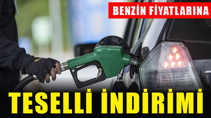 Benzin fiyatlarına teselli indirimi