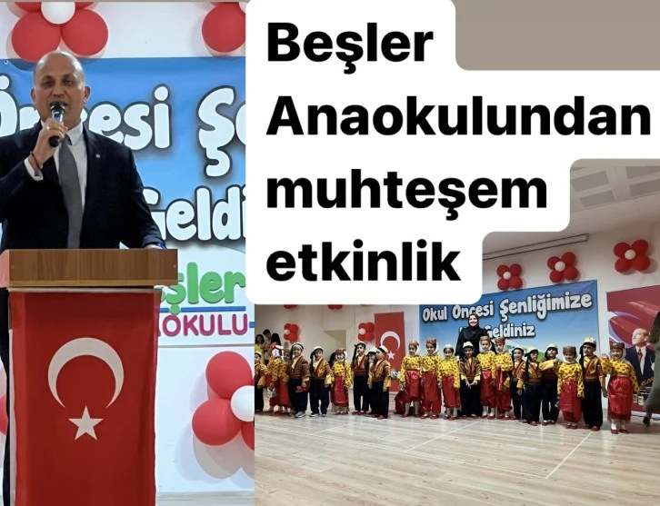 Beşler Anaokulundan muhteşem etkinlik. 