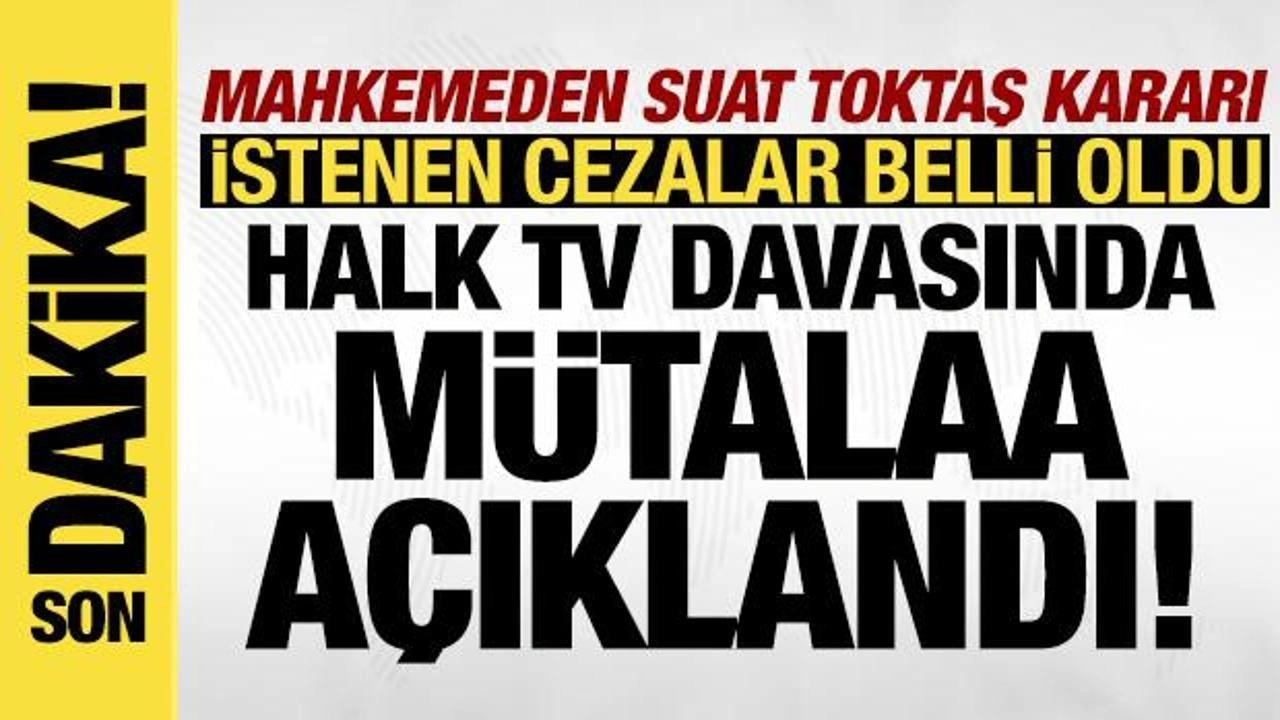 Bilirkişi davasında mütalaa açıklandı: Mahkemeden Suat Toktaş kararı!