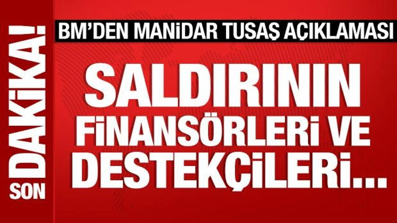 BM'den TUSAŞ açıklaması: Destekçiler hesap vermeli!