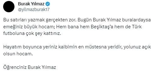 Burak Yılmaz’dan Şenol Güneş’e: "Hayatım boyunca yeriniz kalbimin en müstesna yeridir, yolunuz açık olsun hocam"
