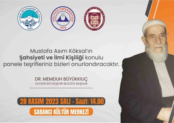 Büyükşehir’den, ‘Mustafa Asım Köksal’ın Şahsiyeti Ve İlmi Kişiliği’ konulu panel
