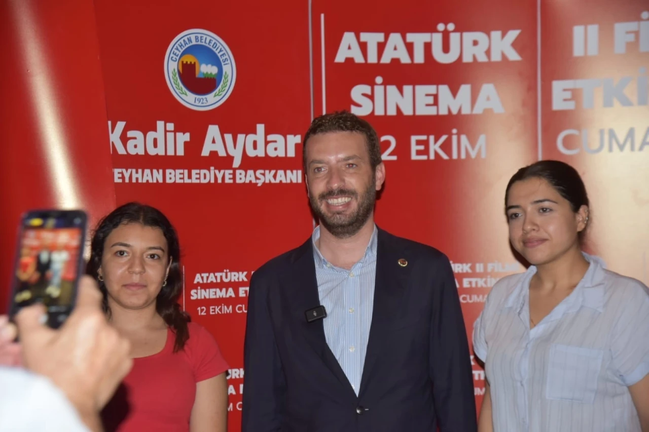 Ceyhan Belediye Başkanı Aydar, &quot;Atatürk 2&quot; filmiyle Ceyhanlıları buluşturdu
