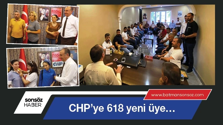 CHP’ye 618 yeni üye…