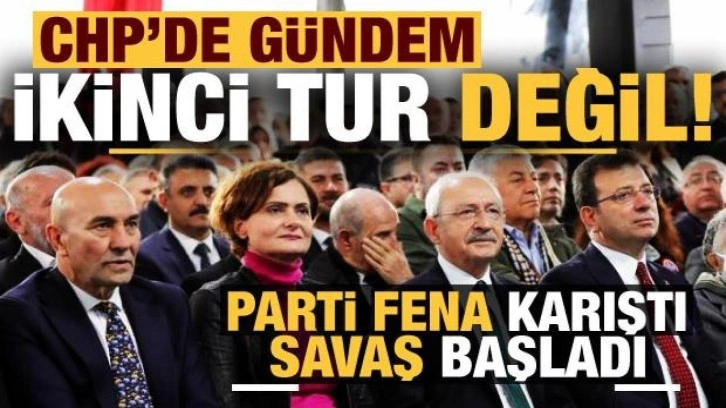 CHP'de gündem 'ikinci tur' değil! Parti fena karıştı...