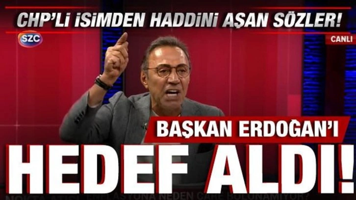 CHP'li Berhan Şimşek haddini aştı! Başkan Erdoğan'ı hedef aldı!