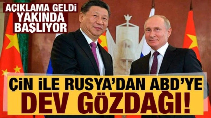 Çin ile Rusya'dan ABD'ye dev gözdağı: Tatbikat başlıyor!