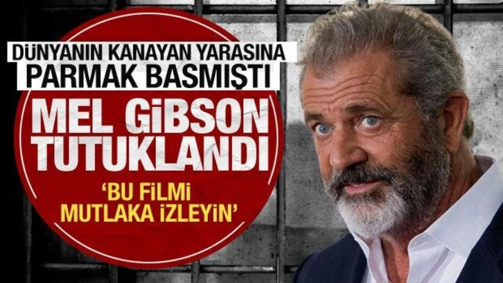 Çocuk kaçakçılarını anlatan film başına bela oldu! Mel Gibson tutuklandı iddiası