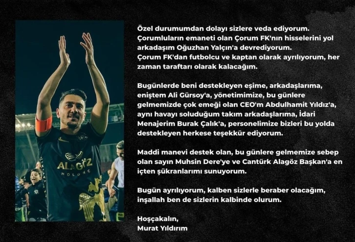 Çorum FK sahibi ve oyuncusu Murat Yıldırım, futbolu bırakarak hisselerini devretti
