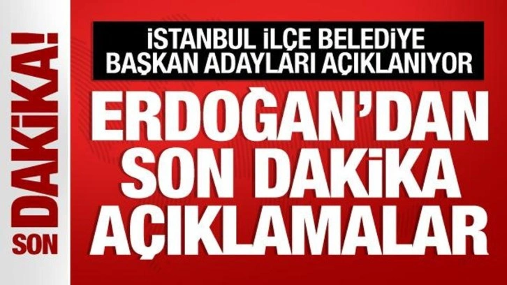 Cumhurbaşkanı Erdoğan, 37 belediye başkan adayını açıklıyor