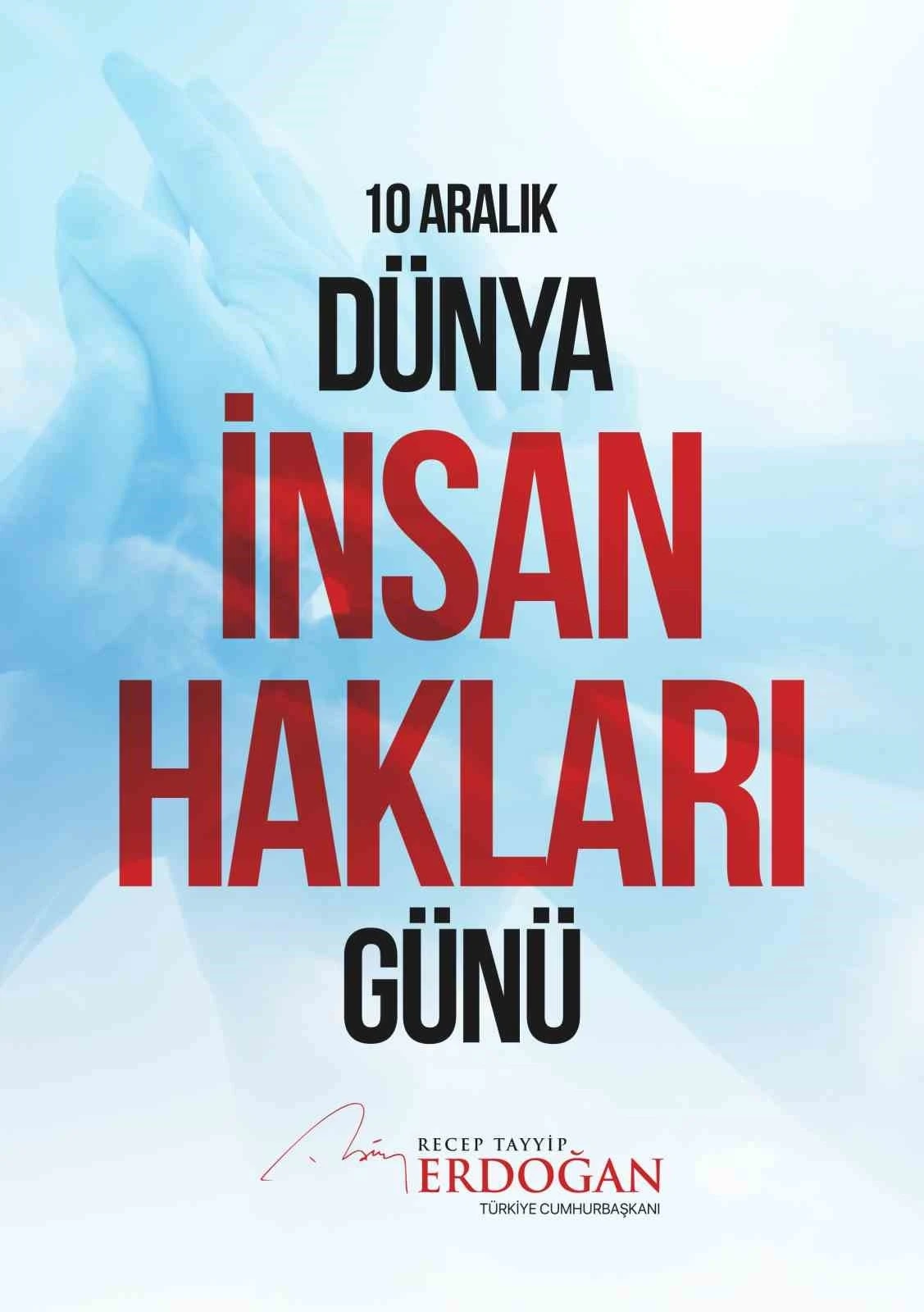 Cumhurbaşkanı Erdoğan’dan İnsan Hakları Günü mesajı
