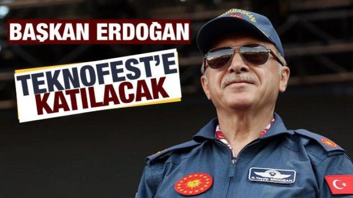 Cumhurbaşkanı Erdoğan TEKNOFEST'e katılacak