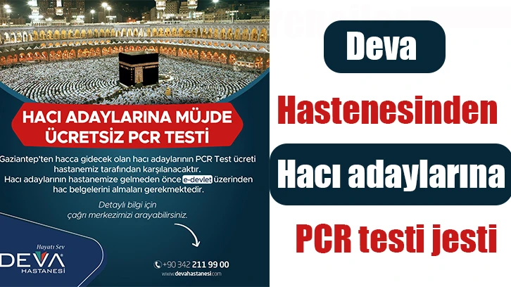 Deva Hastenesinden Hacı adaylarına PCR testi jesti.