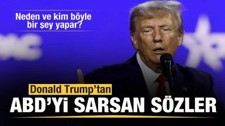 Donald Trump'tan ABD'yi sarsan sözler! Ölüm ve yıkıma neden olur