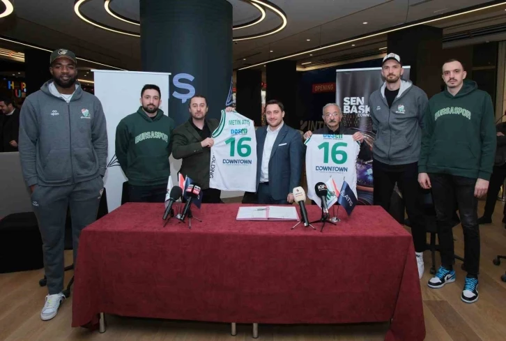 Dowtown, Bursaspor Basketbol Takımının sponsoru oldu
