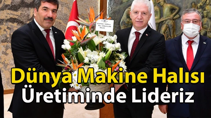 Dünya Makine Halısı Üretiminde Lideriz