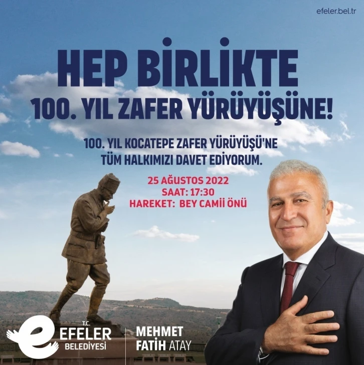 Efeler, Kurtuluş’un yüzüncü yılında Kocatepe’ye gidiyor
