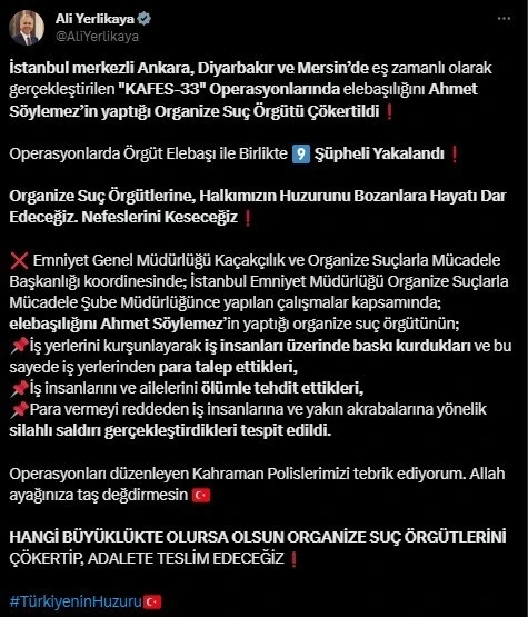 Elebaşılığını Ahmet Söylemez’in yaptığı organize suç örgütü çökertildi
