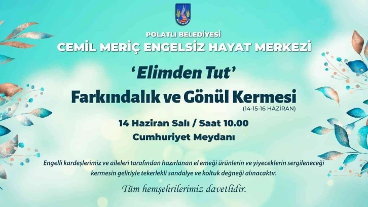 Elimden Tut Farkındalık ve Gönül Sergisi 14-16 Haziran’da misafirlerini ağırlayacak
