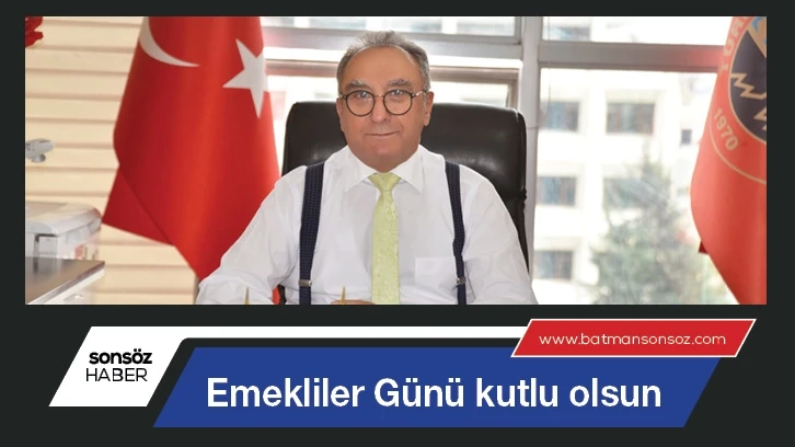 Emekliler Günü kutlu olsun