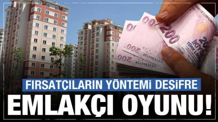 Emlakçıların yeni 'Kiracı' oyunu; Ev kiraları böyle yükseliyor